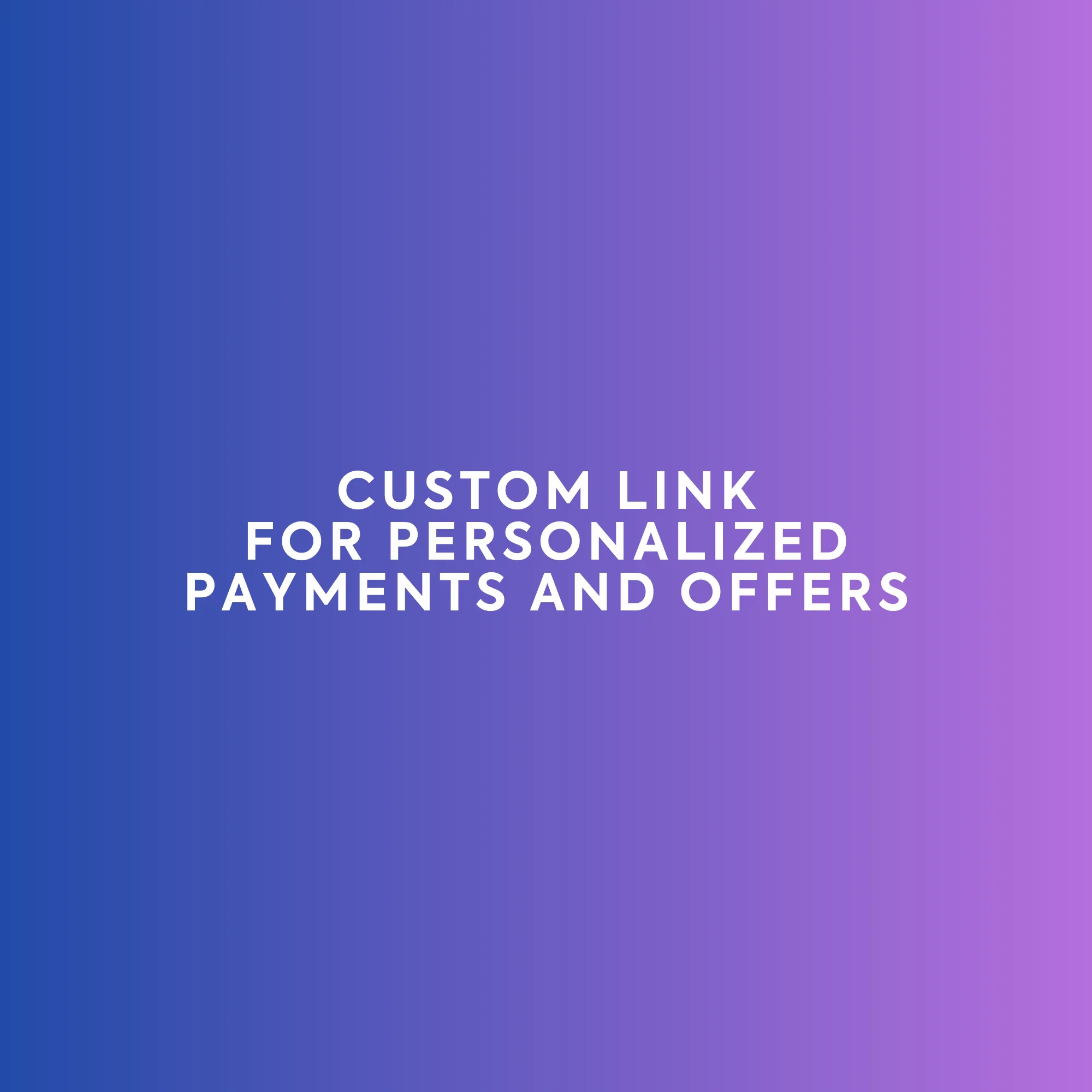 Custom link custom payment link